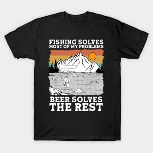 Fishing Solves Most Of My Problems T-Shirt